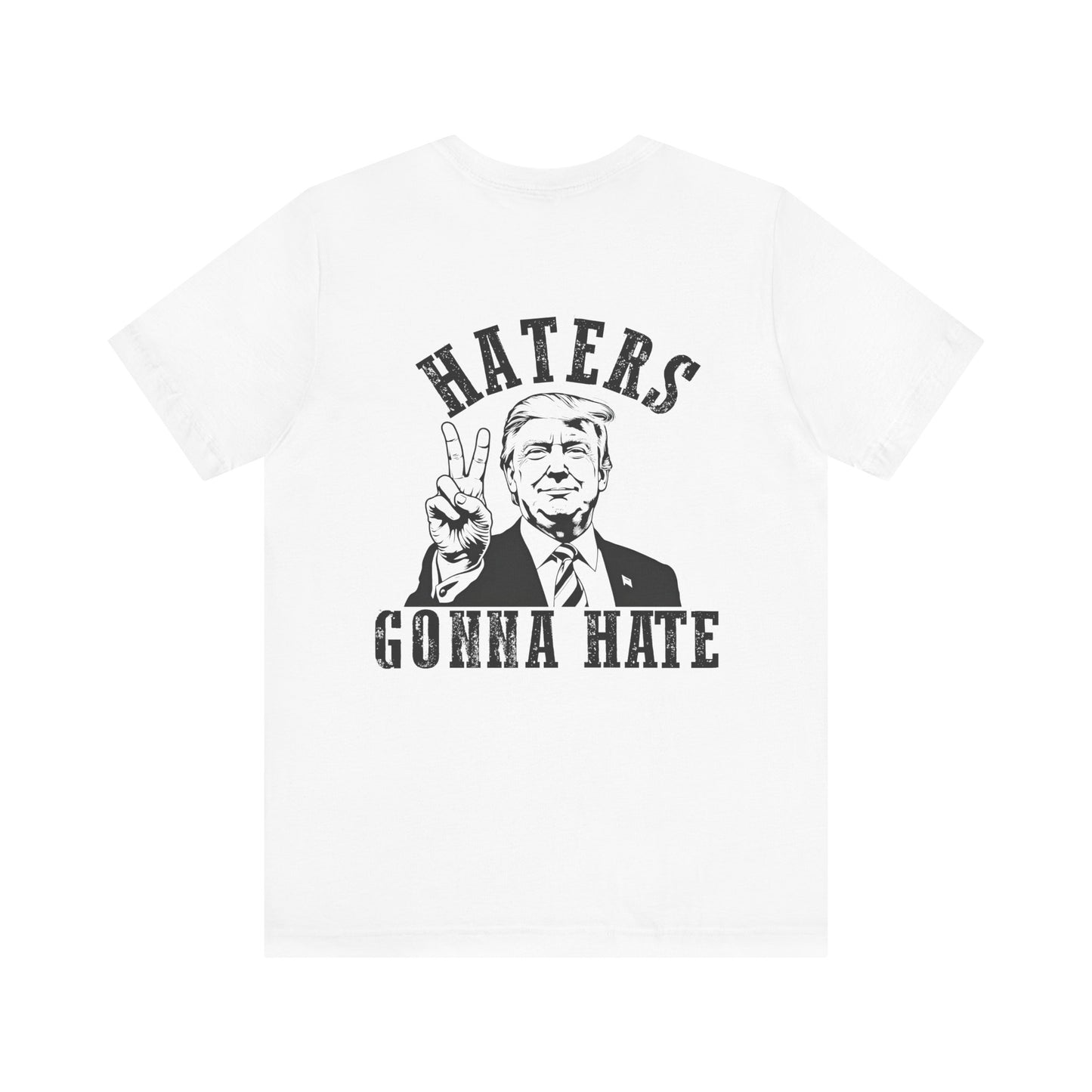 Haters Gonna Hate Unisex Jersey Tee - Bold Graphic Tee for Supporters