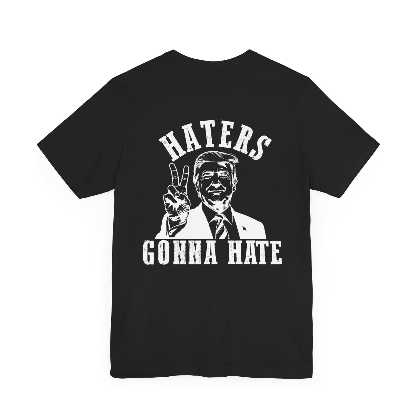 Haters Gonna Hate Unisex Jersey Tee - Bold Graphic Tee for Supporters