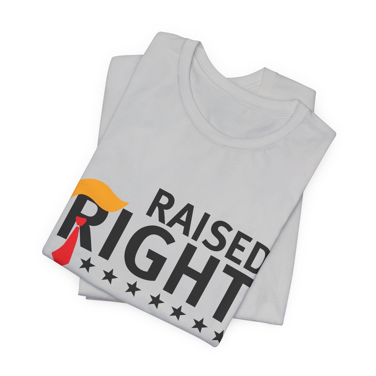 "Raised Right" Unisex Jersey Short Sleeve Tee - Comfortable & Patriotic Apparel