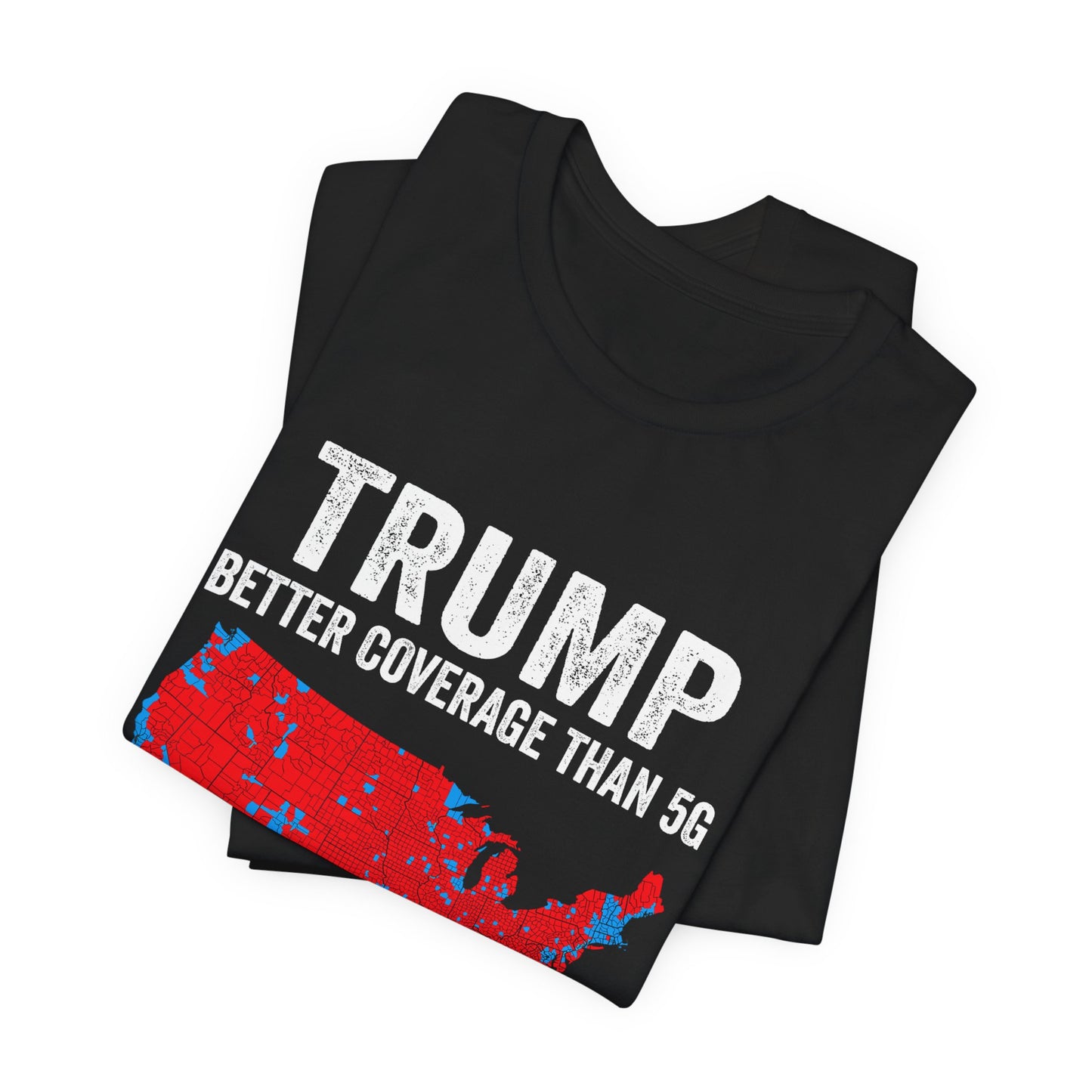Unisex Short Sleeve Tee - 'Better Coverage Than 5G'
