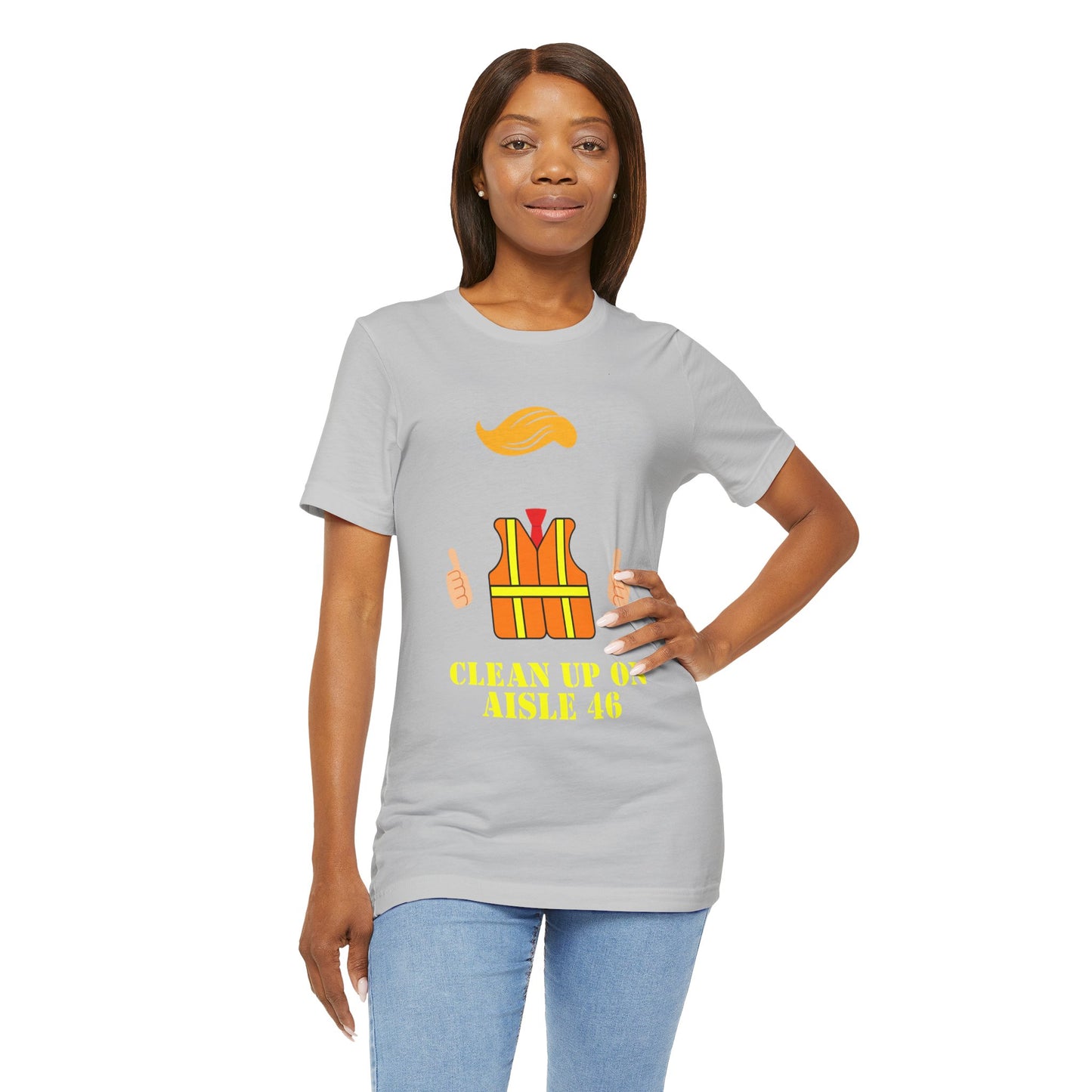 Whimsical Safety Tee - "Clean Up on Aisle 46" Unisex Jersey Short Sleeve T-Shirt