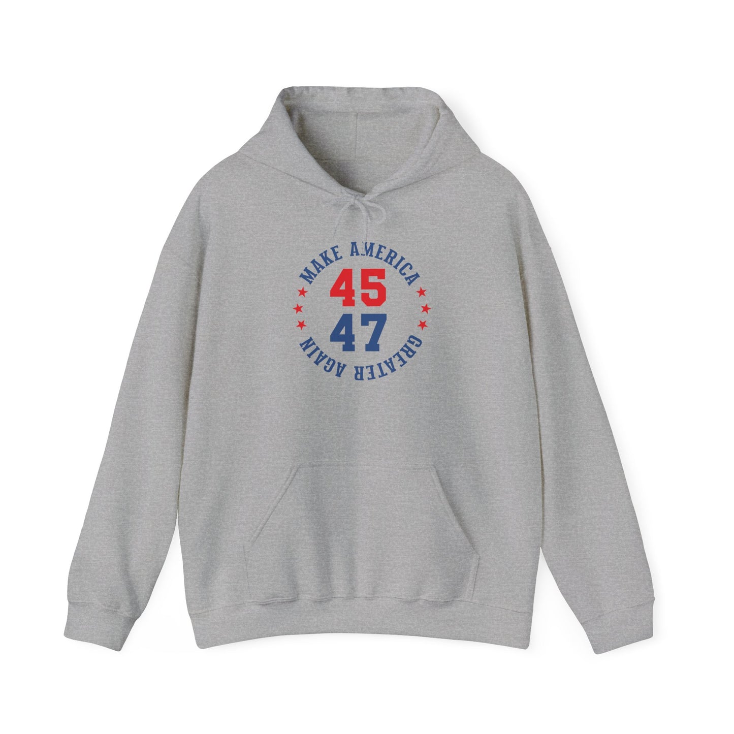 Make America Great Again 45/47 Unisex Hooded Sweatshirt