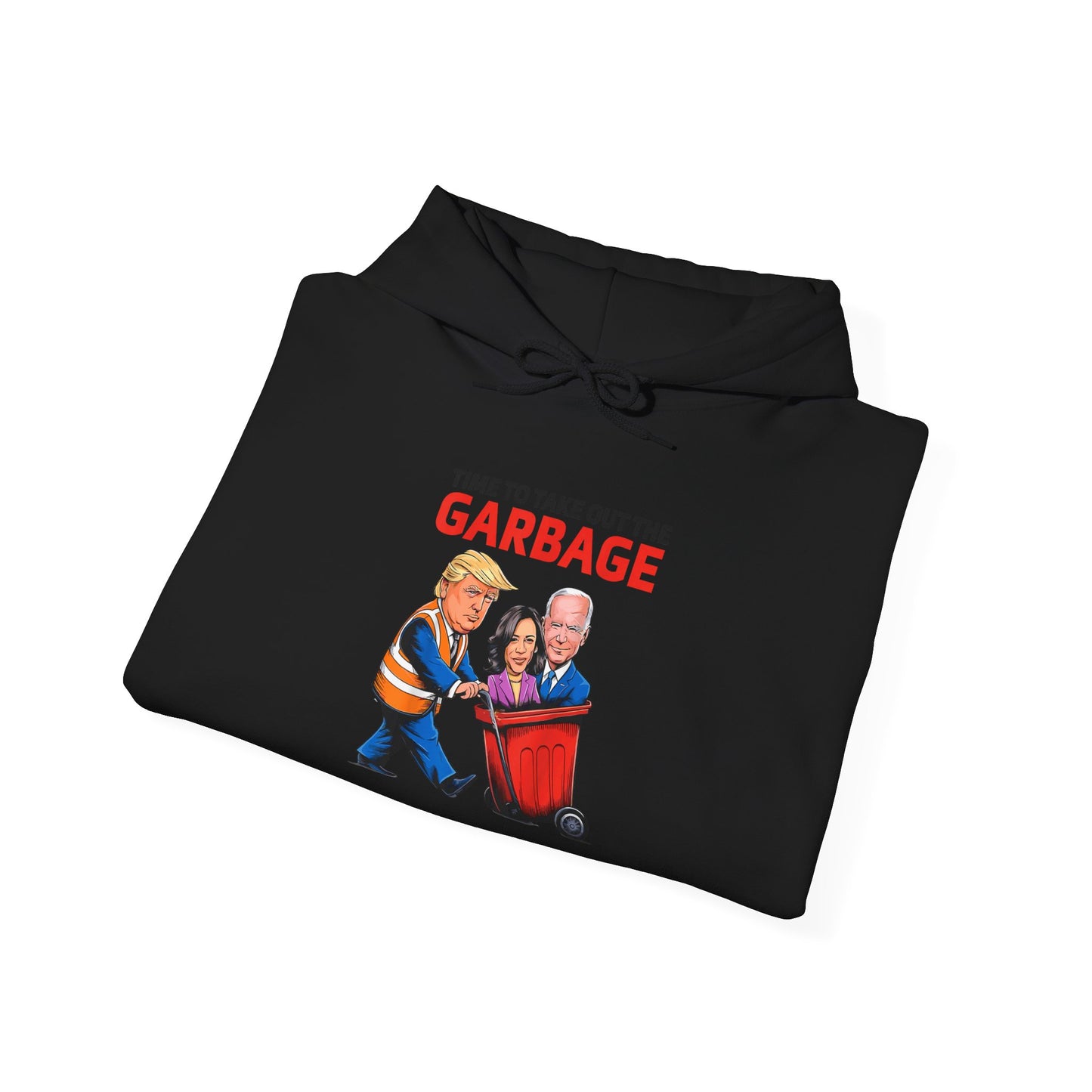 Funny Political Humor Hoodie – 'Garbage' Sweatshirt for Election Season