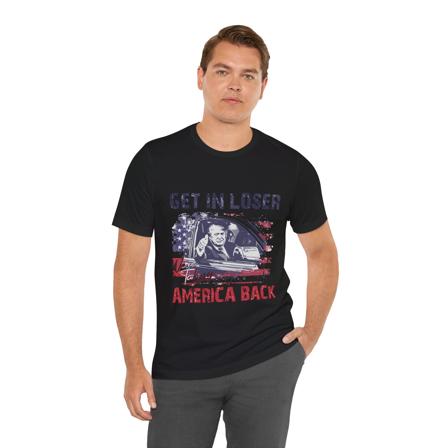 Get in Loser Unisex Jersey Tee - Taking America Back