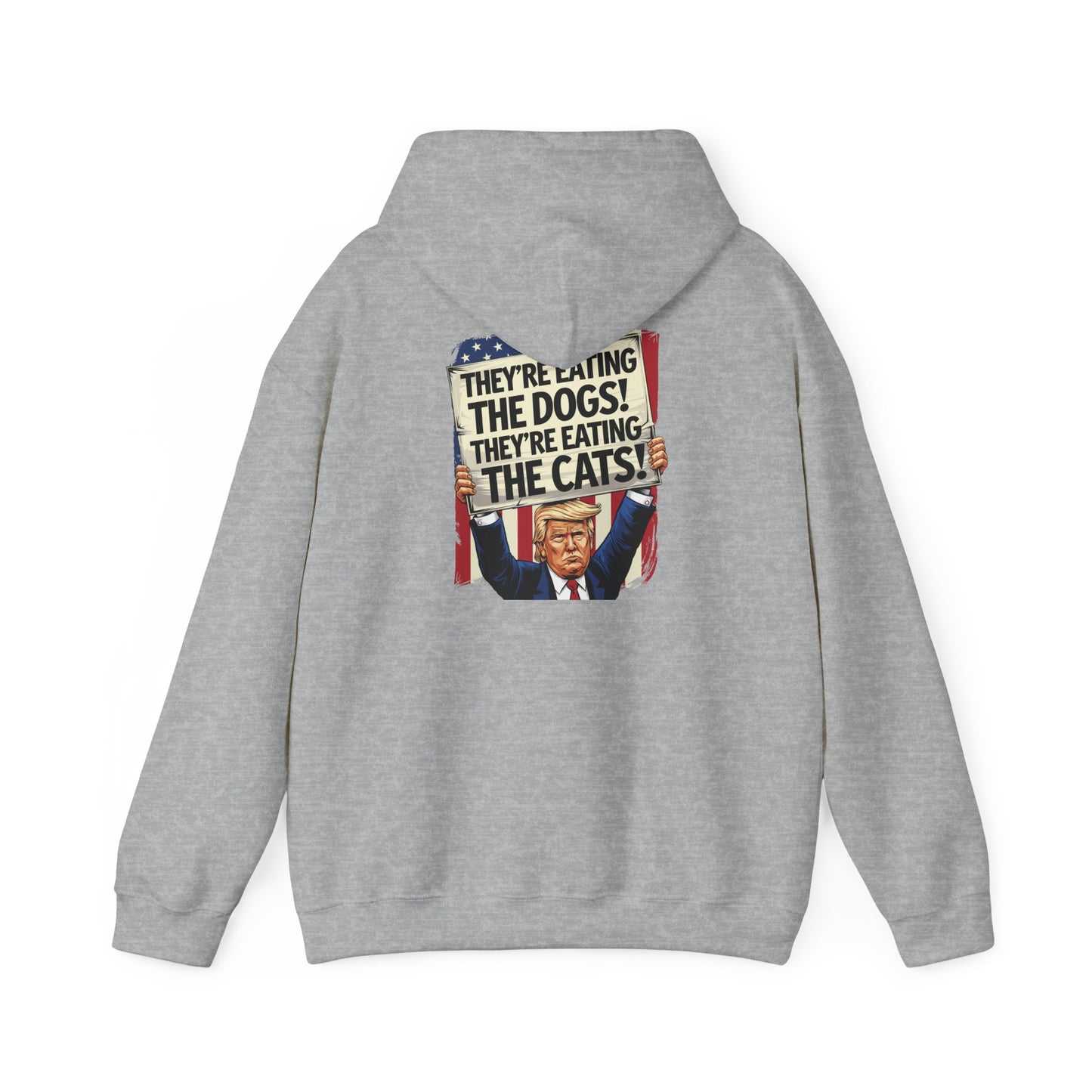 Protest Graphic Hoodie - They're Eating The Dogs & Cats