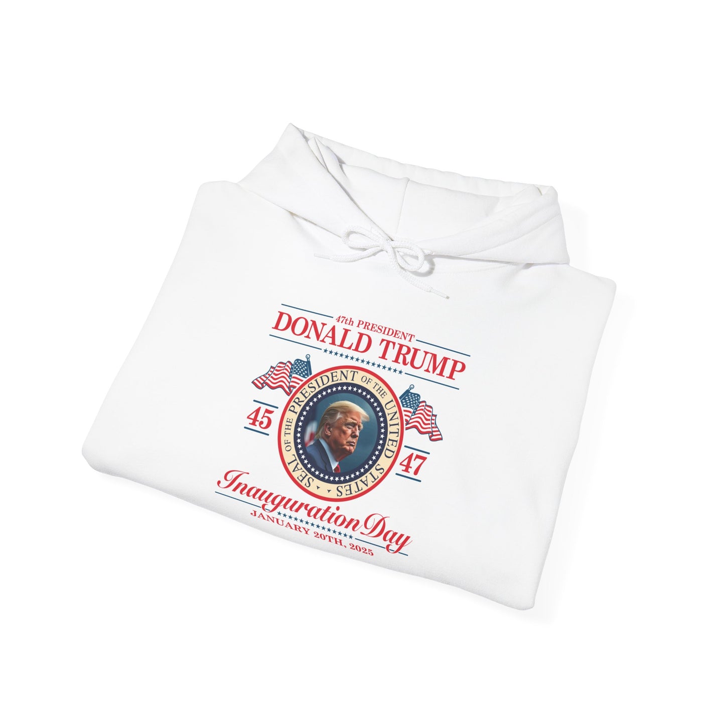 Inauguration Day Hoodie - Donald Trump Commemorative Sweatshirt