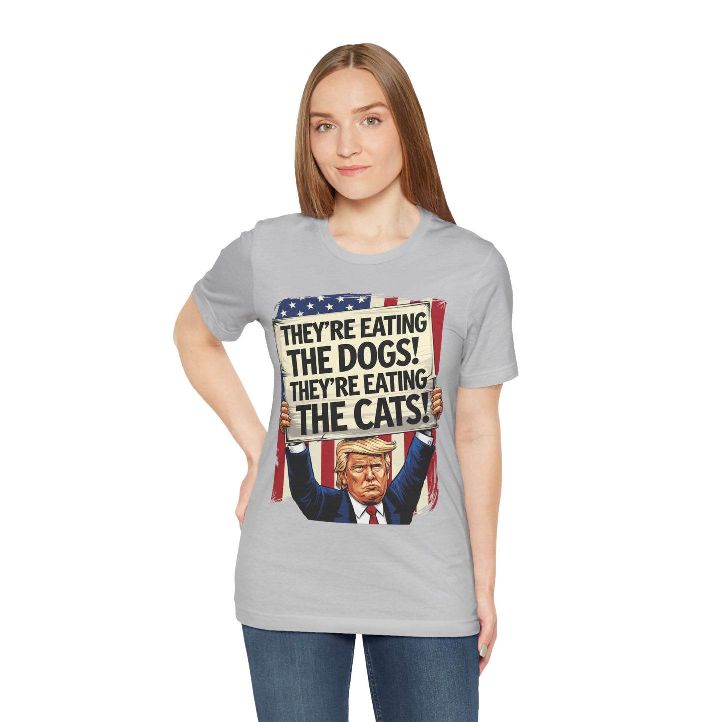 Political Quote Unisex Tee - "They're Eating The Dogs! They're Eating The Cats!"