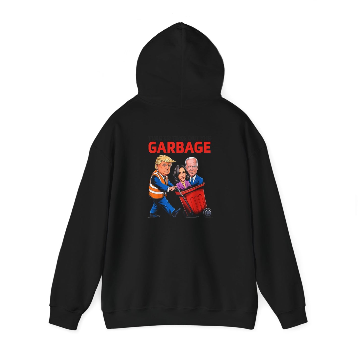 Funny Political Humor Hoodie – 'Garbage' Sweatshirt for Election Season