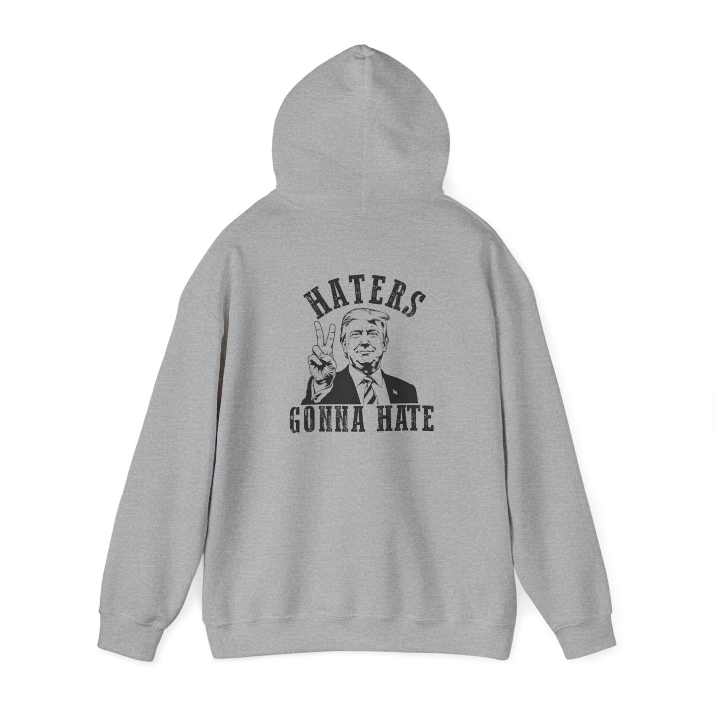 Haters Gonna Hate Hoodie - Unisex Heavy Blend™ Sweatshirt