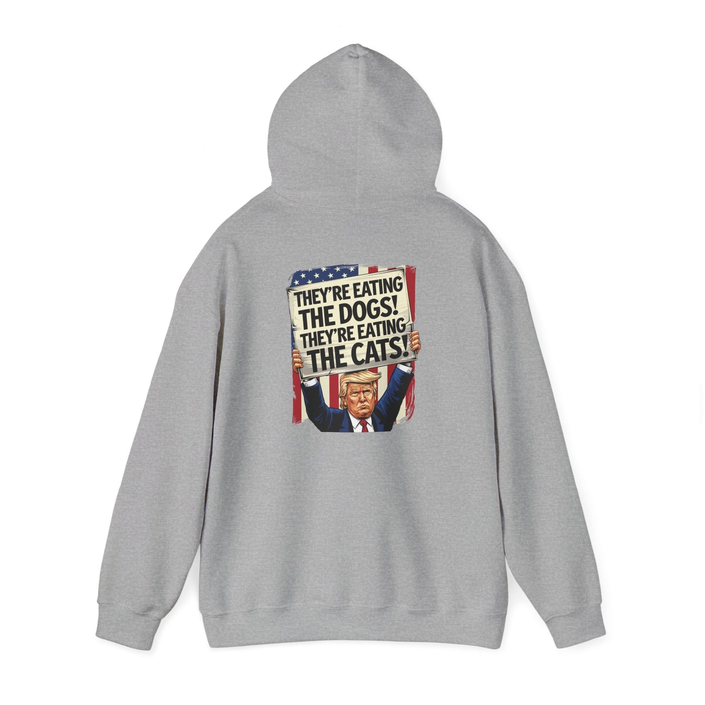 Protest Graphic Hoodie - They're Eating The Dogs & Cats