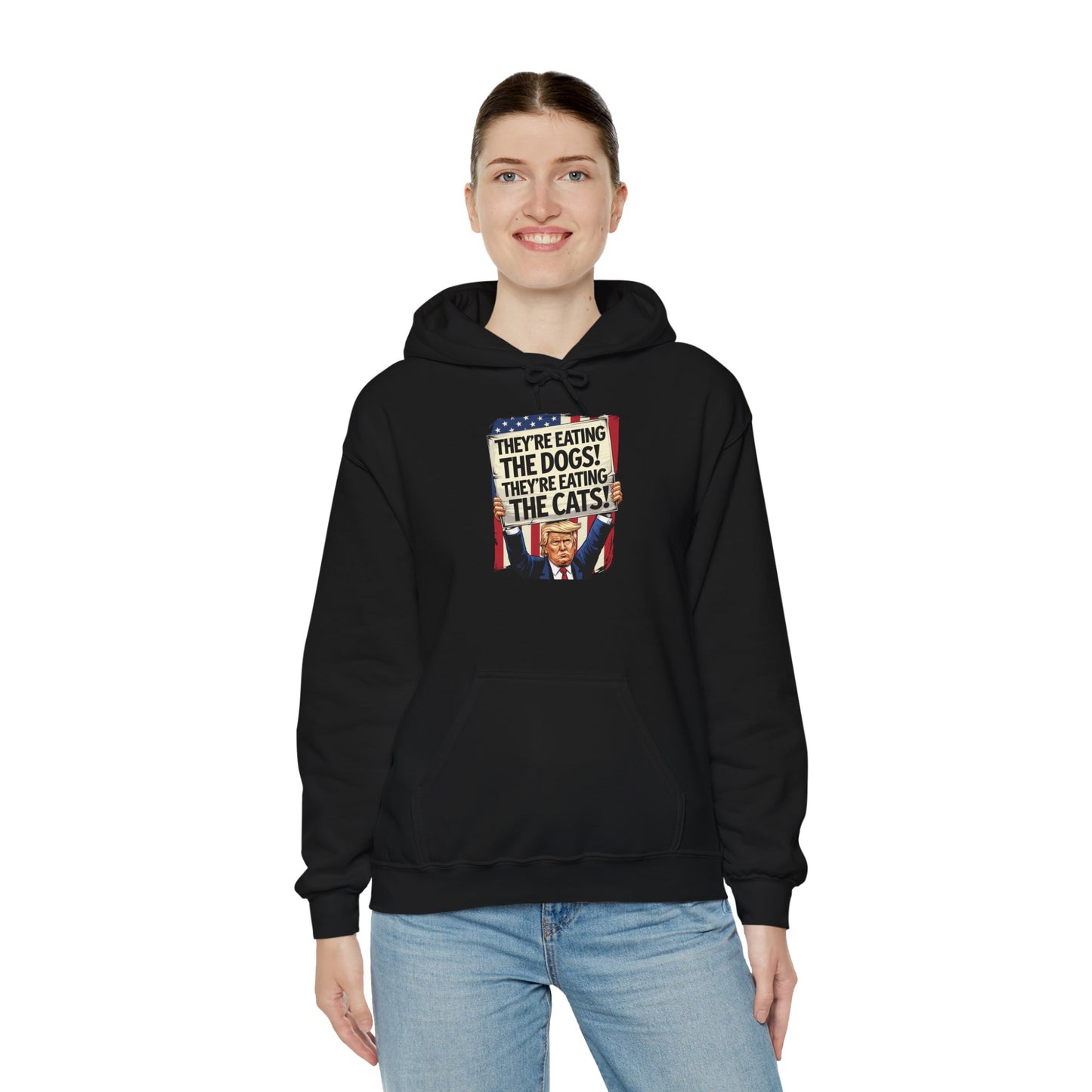 Protest Graphic Hoodie - They're Eating The Dogs & Cats