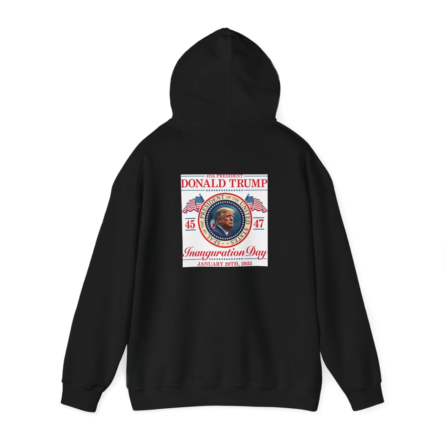 Inauguration Day Hoodie - Donald Trump Commemorative Sweatshirt