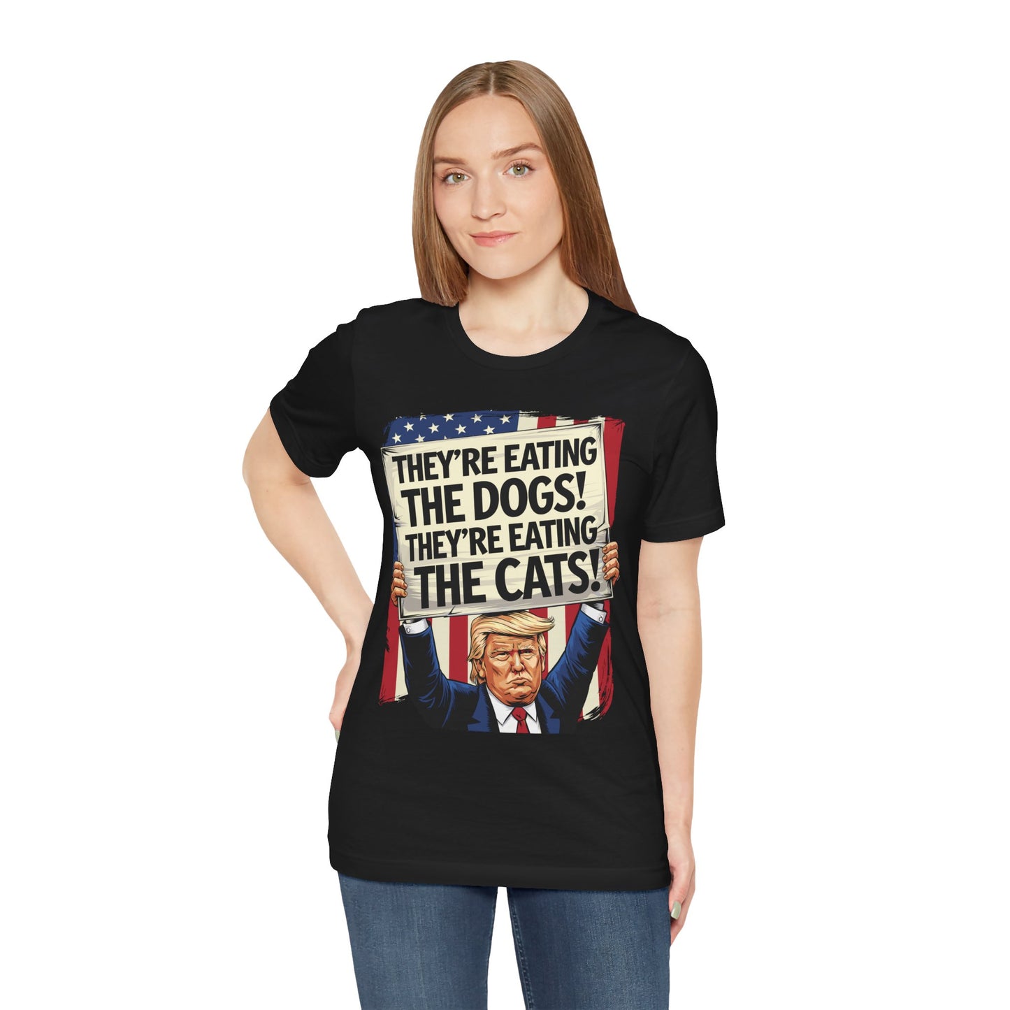 Political Quote Unisex Tee - "They're Eating The Dogs! They're Eating The Cats!"