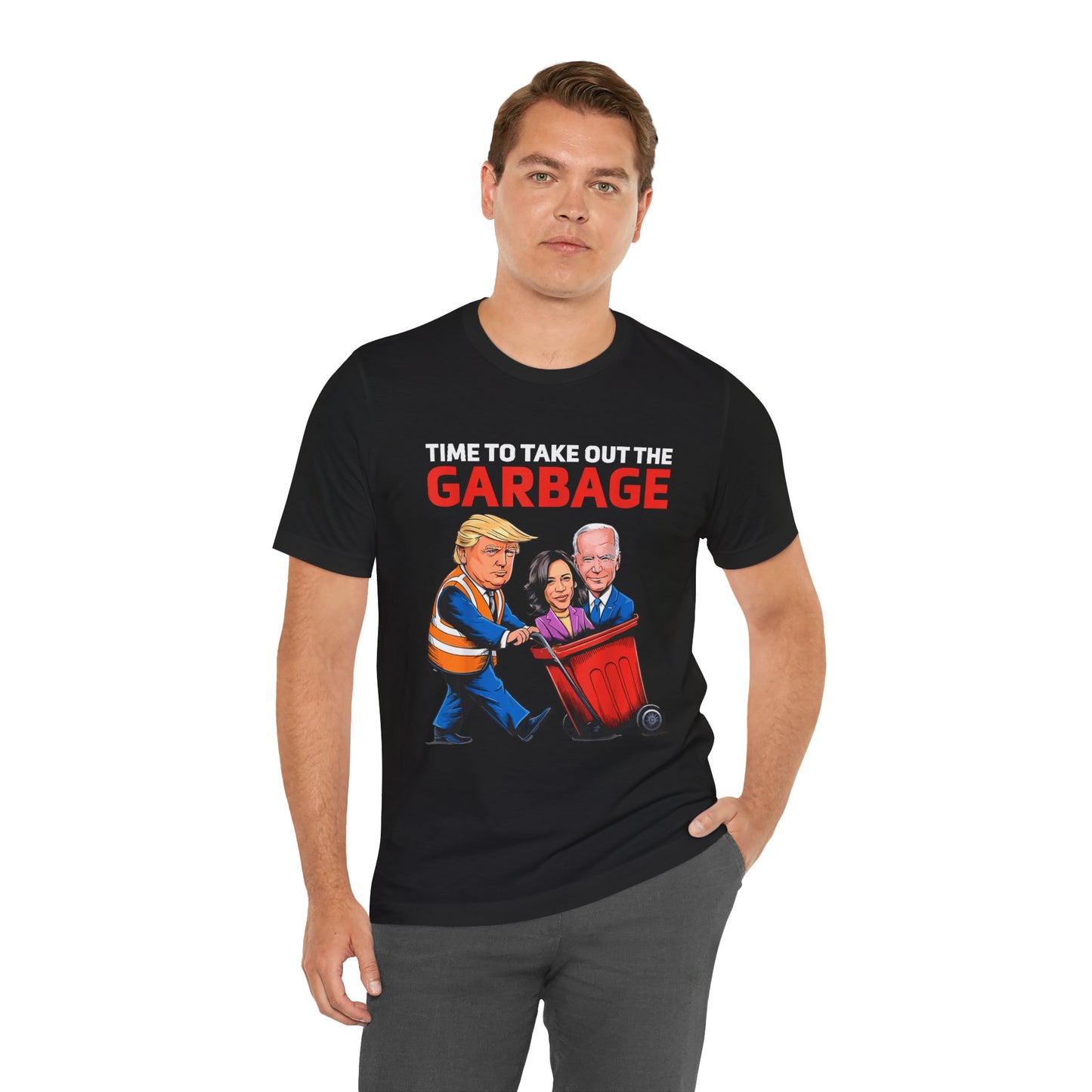 Political Humor Tee - 'Time to Take Out the Garbage' Unisex Jersey Short Sleeve Shirt