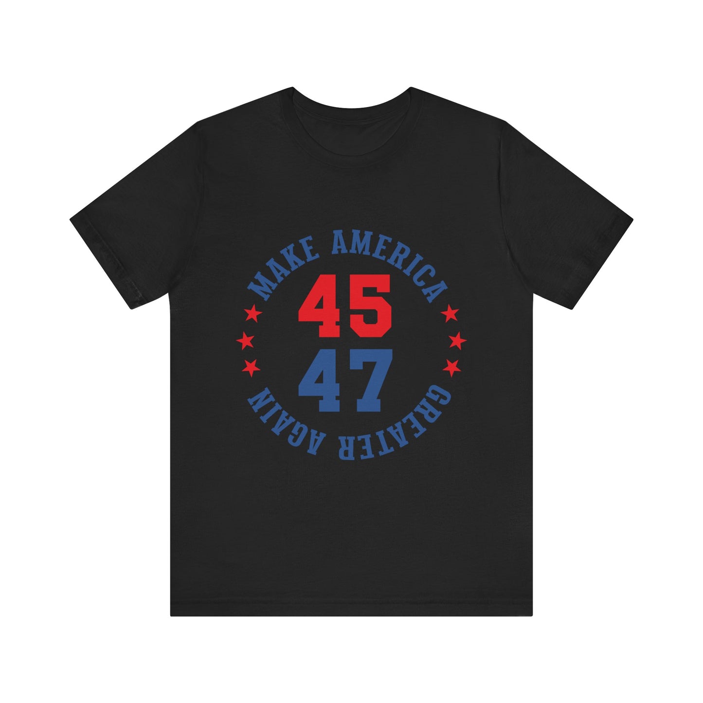 Make America Great Again Unisex Jersey Tee - Political Statement T-Shirt