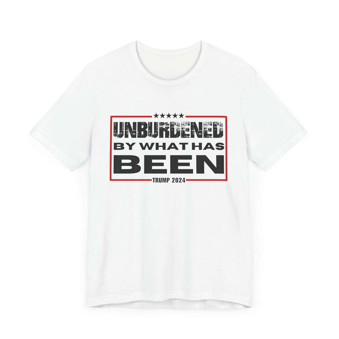 Unisex Jersey Tee - Unburdened by What Has Been - Trump 2024