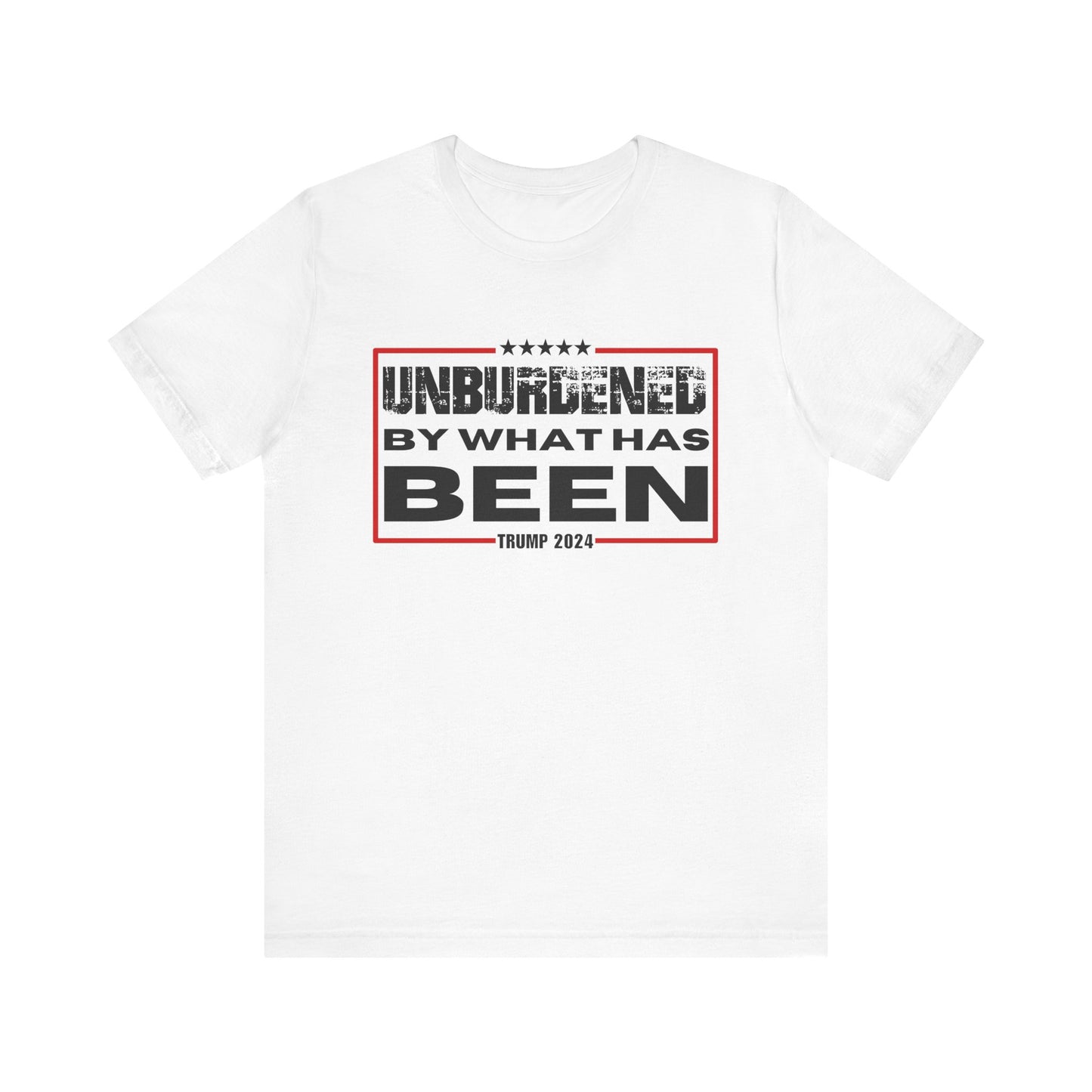 Unisex Jersey Tee - Unburdened by What Has Been - Trump 2024