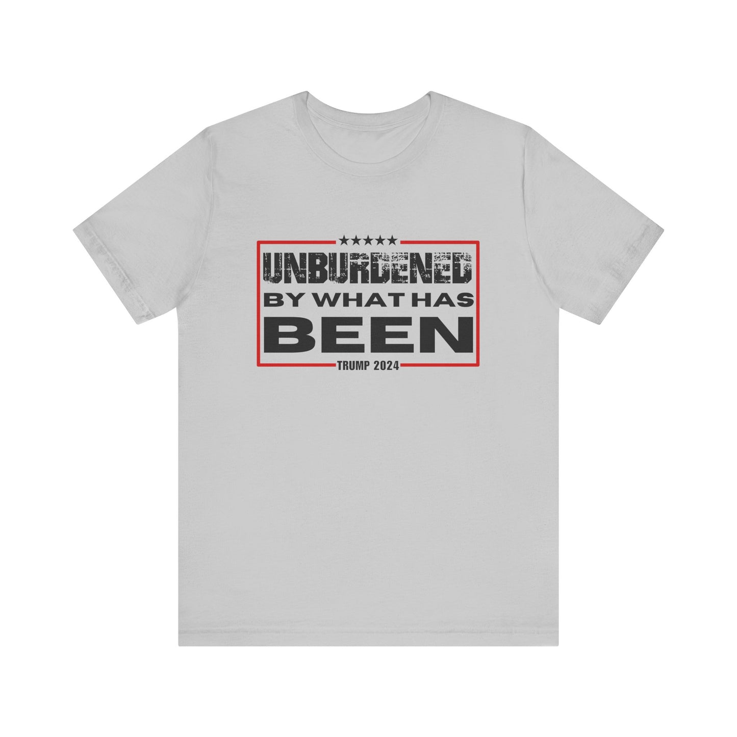 Unisex Jersey Tee - Unburdened by What Has Been - Trump 2024