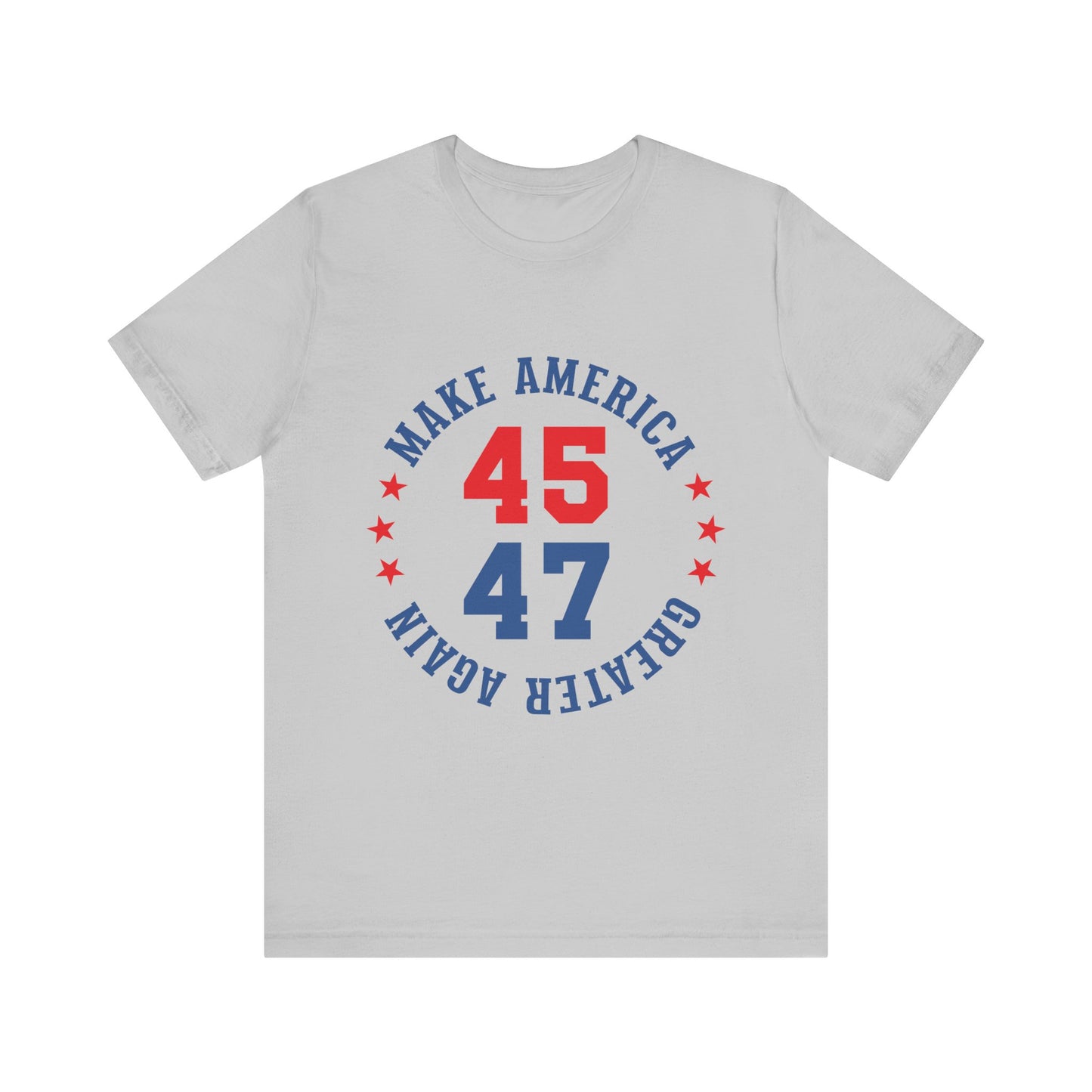 Make America Great Again Unisex Jersey Tee - Political Statement T-Shirt