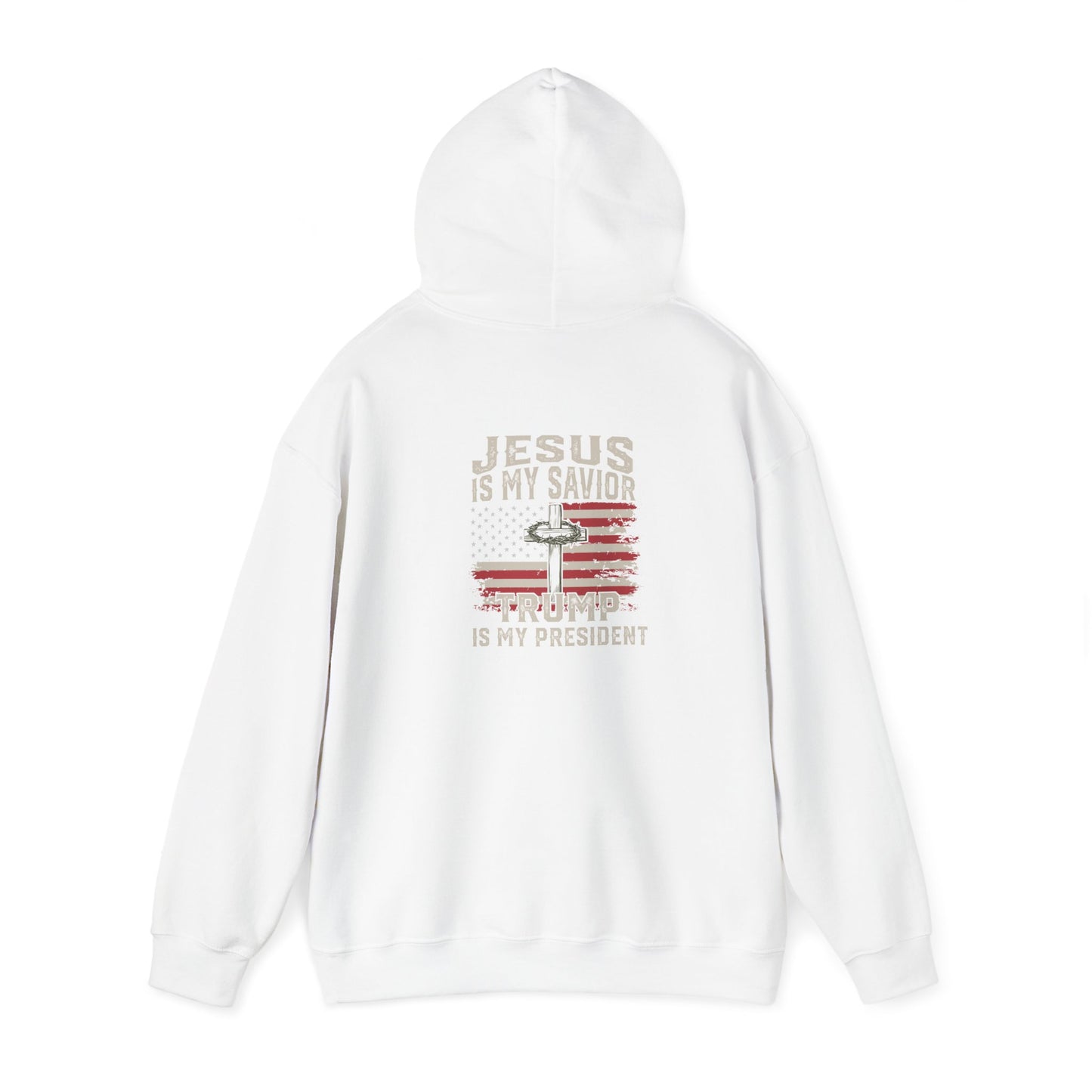 Hoodie - "Jesus is My Savior, Trump is My President"