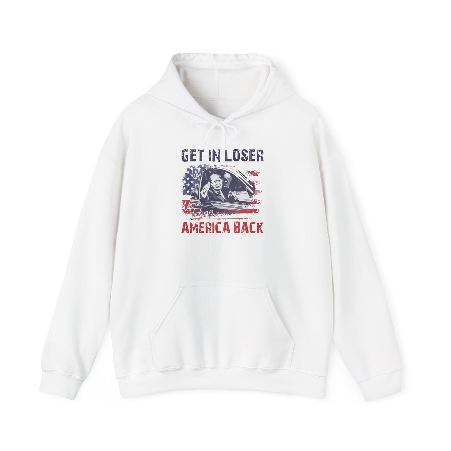 Hoodie - 'Get In Loser, America Back'