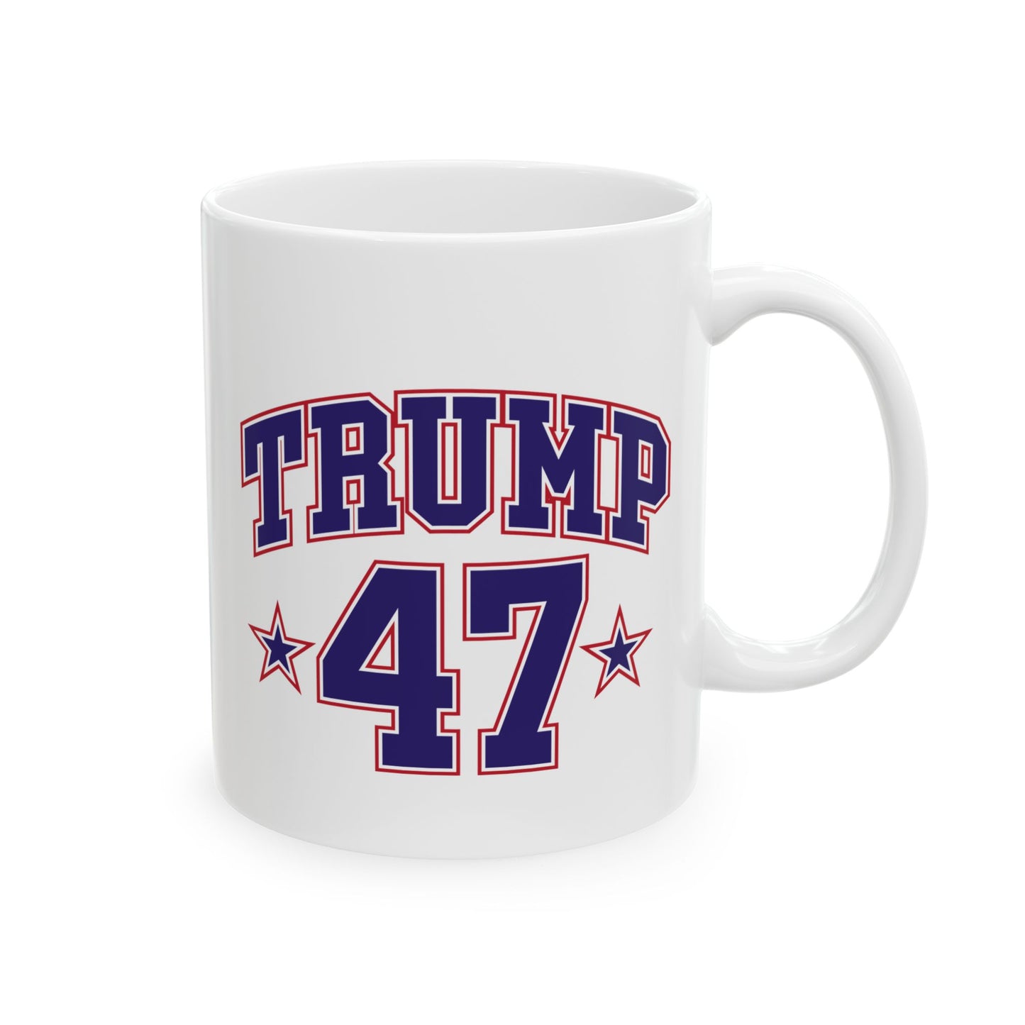 Trump 47 Ceramic Mug -Coffee Cup for Supporters