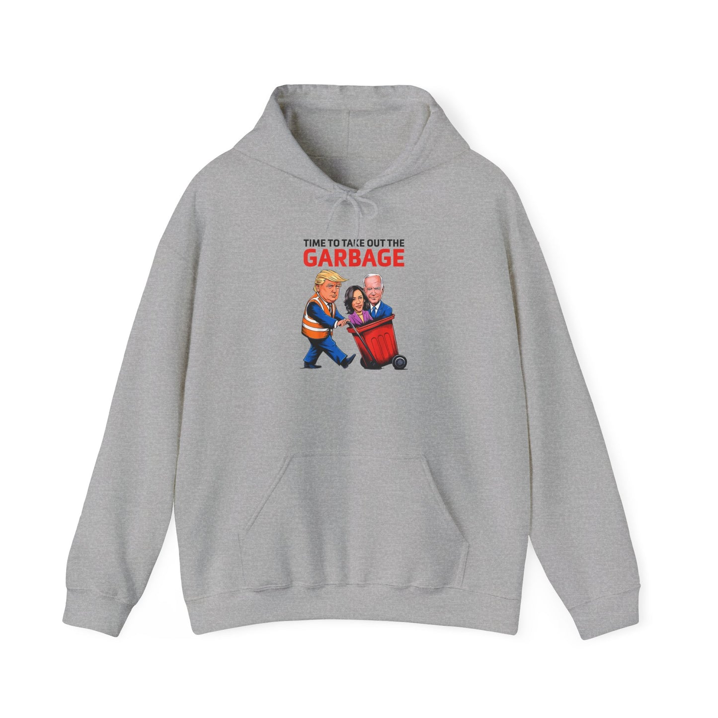 Funny Political Humor Hoodie – 'Garbage' Sweatshirt for Election Season