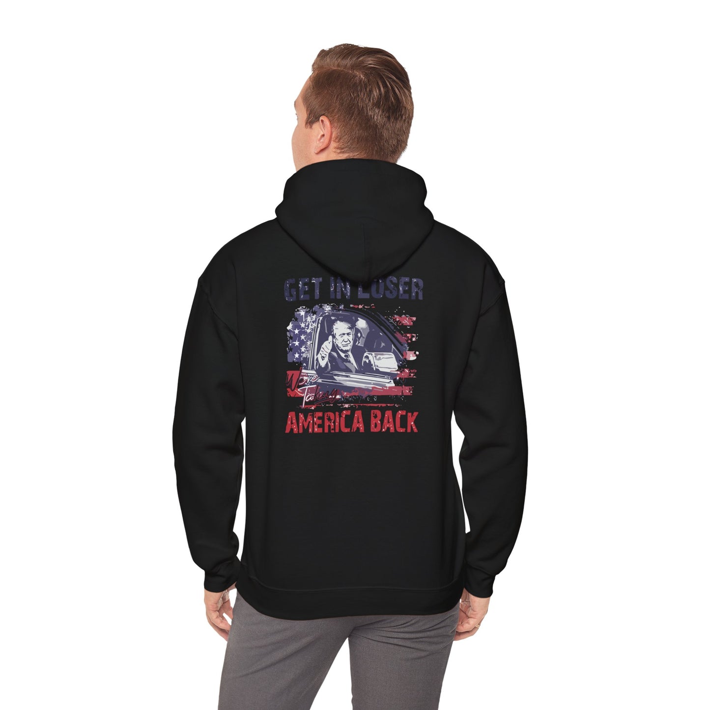 Hoodie - 'Get In Loser, America Back'