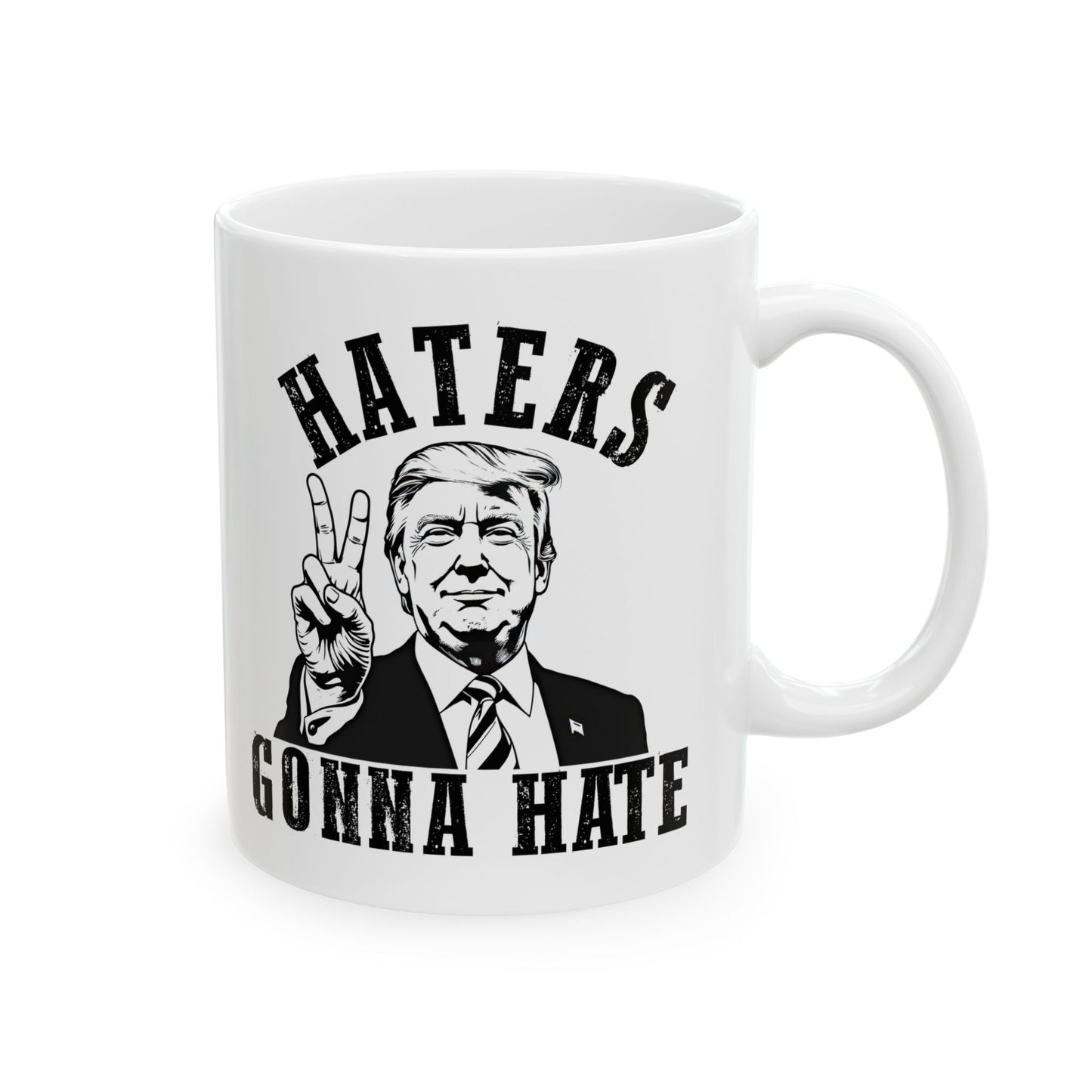 Funny Ceramic Mug - 'Haters Gonna Hate' - Perfect Gift for Friends & Family