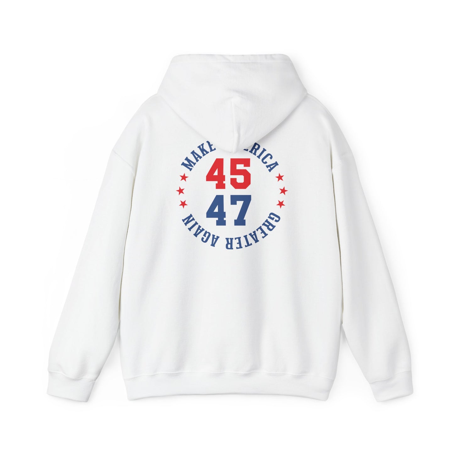 Make America Great Again 45/47 Unisex Hooded Sweatshirt