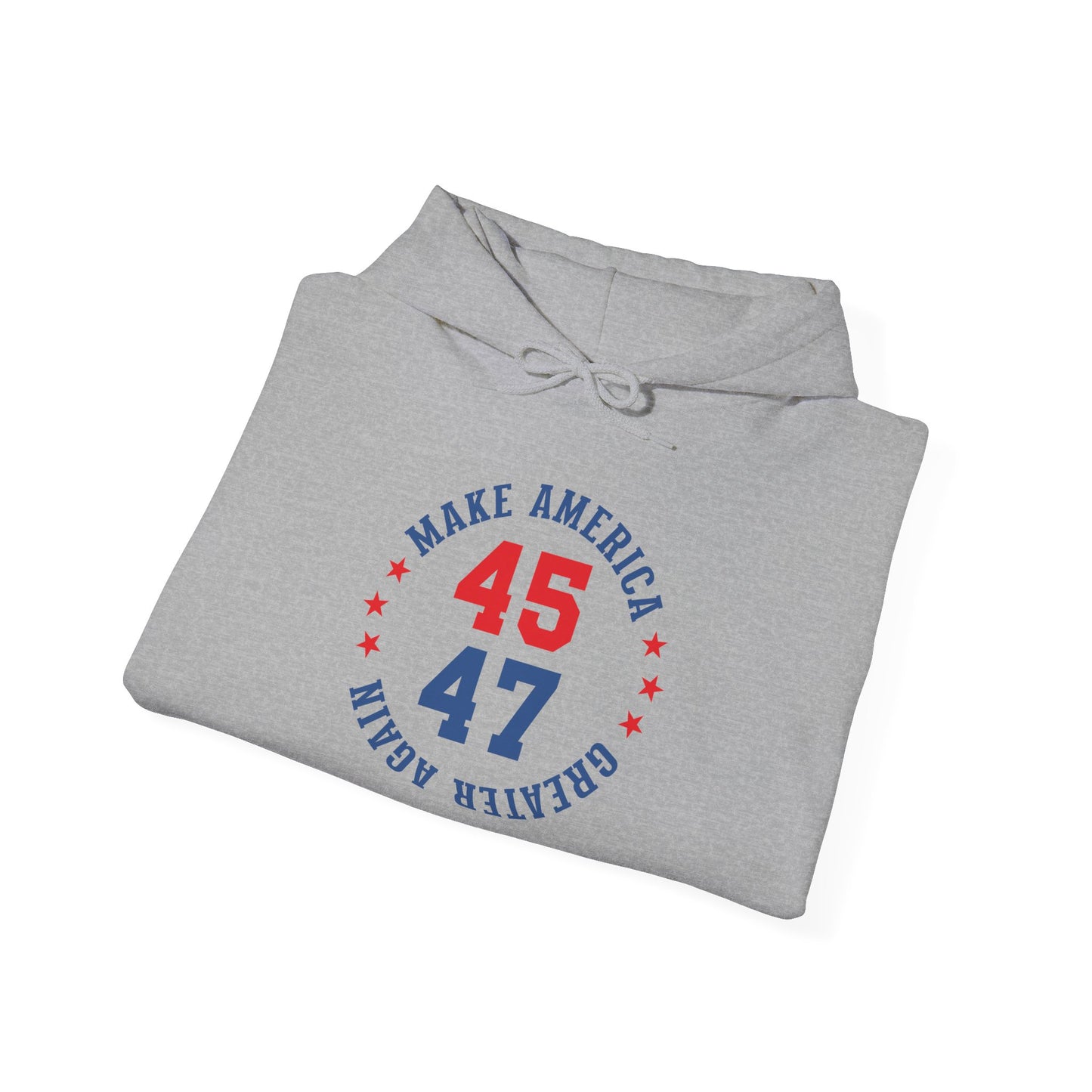 Make America Great Again 45/47 Unisex Hooded Sweatshirt