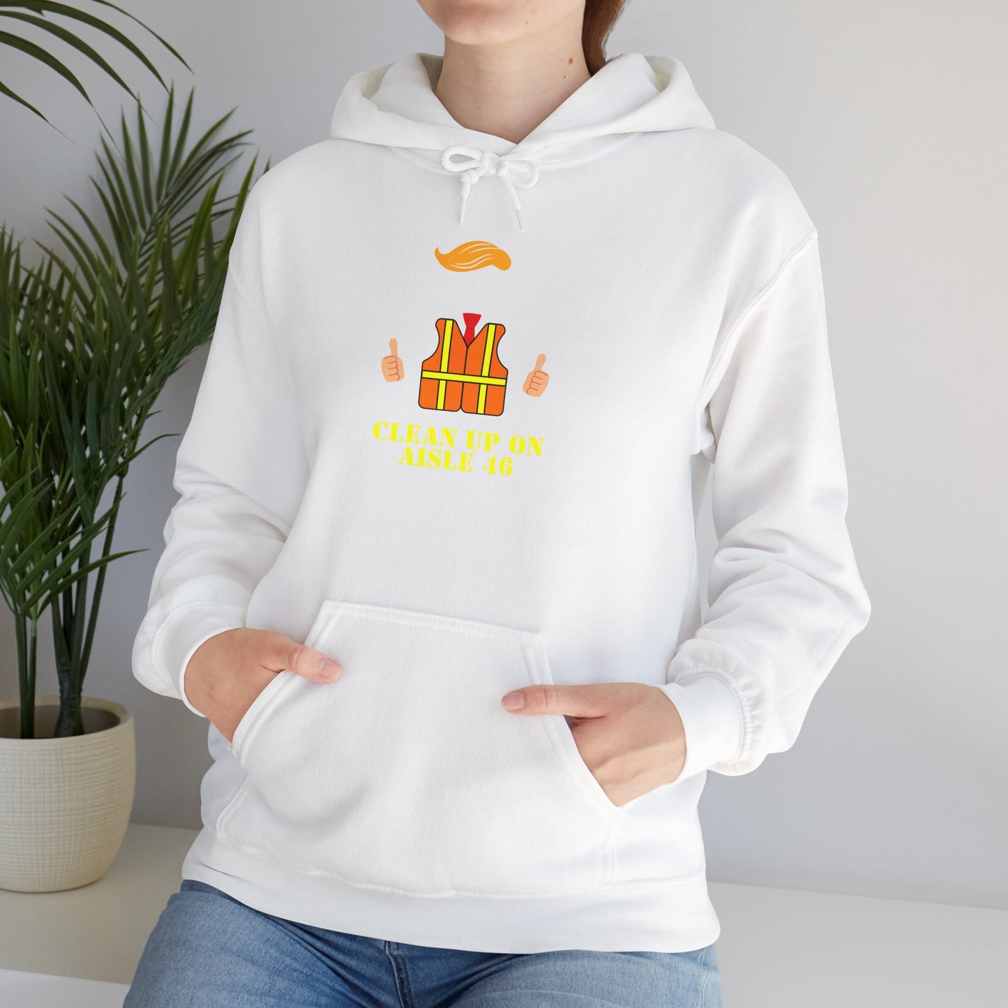 Unisex Hooded Sweatshirt - "Clean Up on Aisle 46"