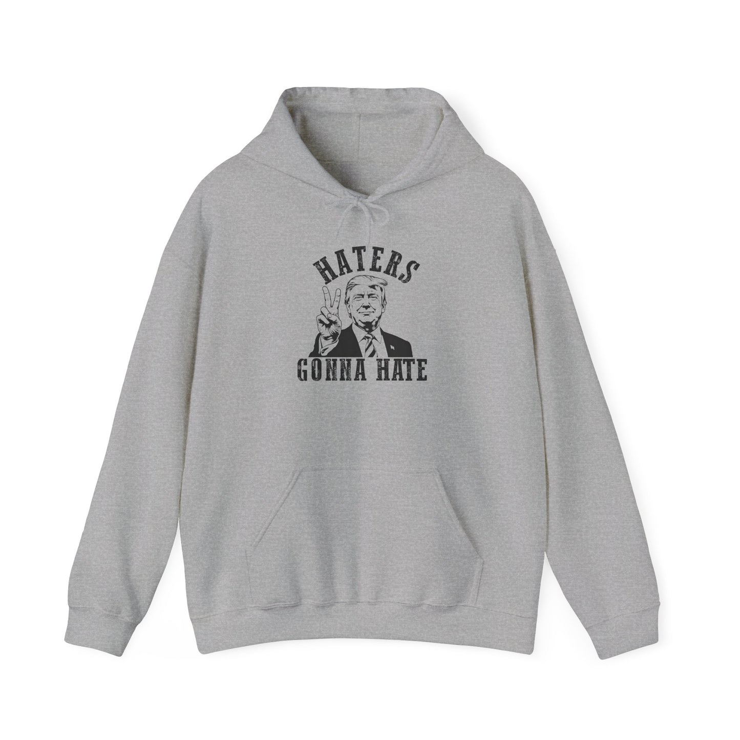 Haters Gonna Hate Hoodie - Unisex Heavy Blend™ Sweatshirt