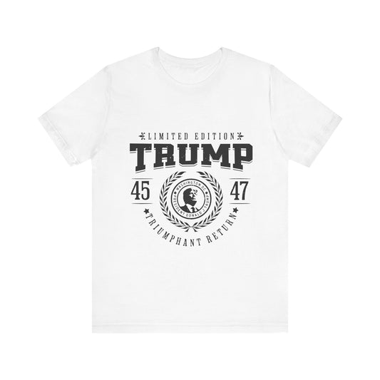 Limited Edition Trump Triumphant Return Tee